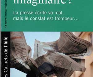 « La presse : malade imaginaire ? »