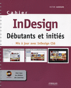 InDesign CS6 pour débutants et initiés